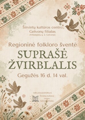 Regioninė folkloro šventė „Suprašė žvirblalis“