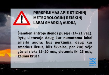 Perspėjimas apie  stichinį meteorologinį reiškinį – labai smarkią audrą