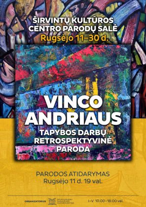 Vinco Andriaus tapybos darbų retrospektyvinė paroda