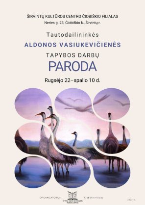 Tautodailininkės Aldonos Vasiukevičienės tapybos darbų paroda