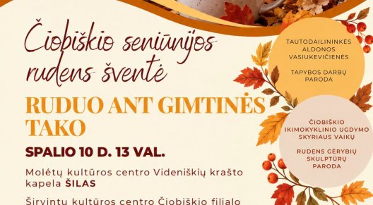 Čiobiškio seniūnijos rudens šventė „Ruduo ant gimtinės tako“
